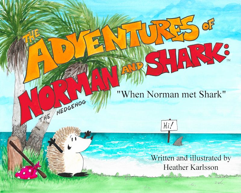 BOOK PRE-ORDER: The Adventures of Norman and Shark: When Norman Met Shark